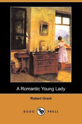 Book cover for A Romantic Young Lady (Dodo Press)