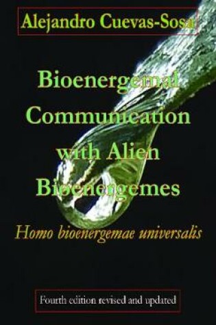 Cover of Bioenergemal Communication with Alien Bioenergemes