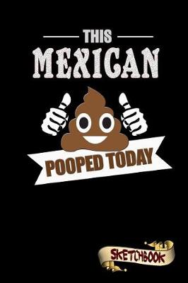 Book cover for This Mexican Pooped Today