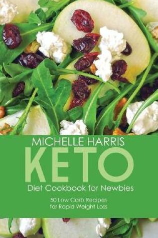 Cover of Keto Diet Cookbook for Newbies