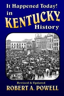 Book cover for It Happened Today! in Kentucky History