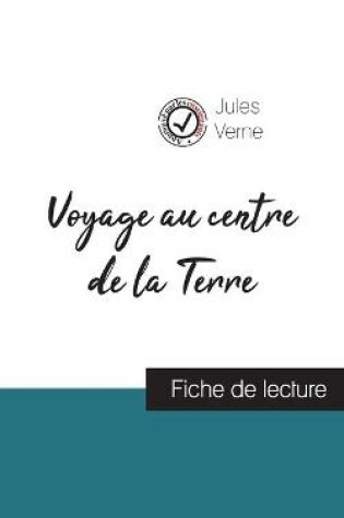 Cover of Voyage au centre de la Terre de Jules Verne (fiche de lecture et analyse complete de l'oeuvre)