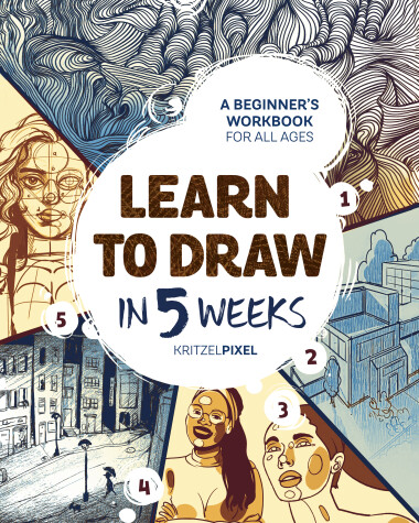 Book cover for Learn to Draw in 5 Weeks
