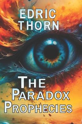 Book cover for The Paradox Prophecies