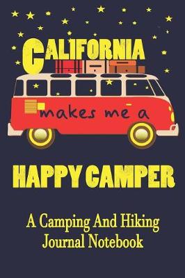 Book cover for California Makes Me A Happy Camper