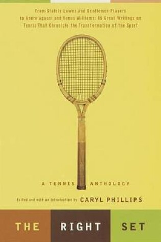 Cover of Right Set, The: A Tennis Anthology