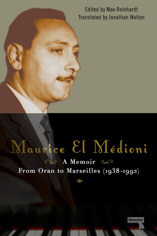 Cover of Maurice El Medioni - A Memoir