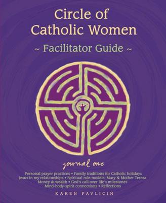 Book cover for Circle of Catholic Women-Journal One Facilitator Guide