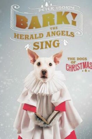 Cover of Bark! The Herald Angels Sing