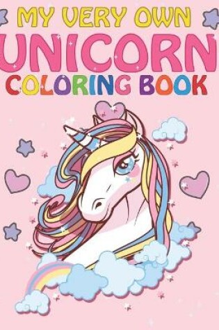 Cover of my very own Unicorn Coloring Book