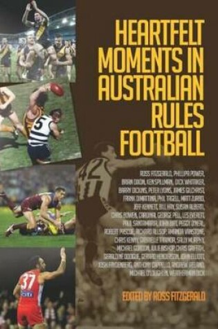 Cover of Heartfelt Moments in Australian Rules Football