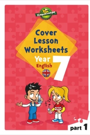 Cover of Cover Lesson Worksheets - Year 7 English Part 1