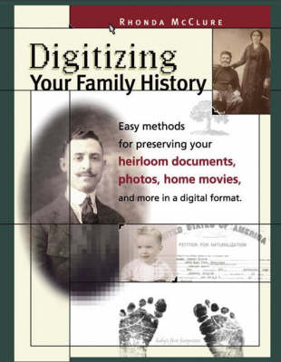 Book cover for Digitizing Your Family History