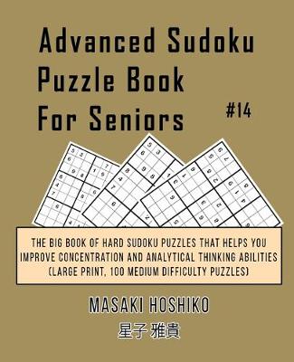 Book cover for Advanced Sudoku Puzzle Book For Seniors #14