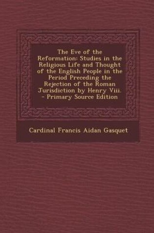 Cover of The Eve of the Reformation