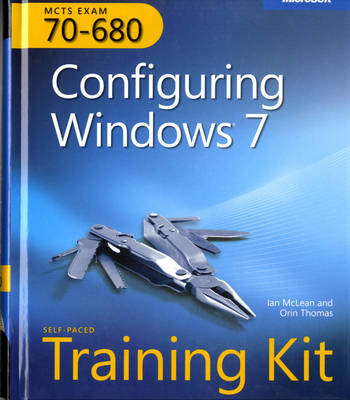 Book cover for Self-Paced Training Kit (Exam 70-680) Configuring Windows 7 (MCTS)