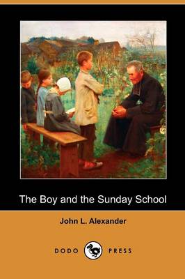 Book cover for The Boy and the Sunday School (Dodo Press)