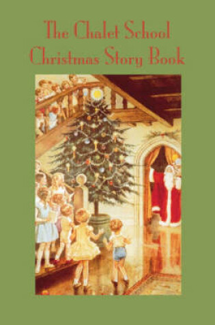 Cover of The Chalet School Christmas Story Book