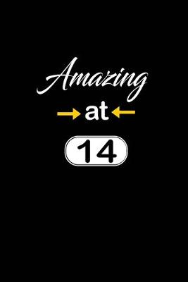 Book cover for Amazing at 14