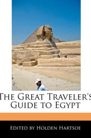 Cover of The Great Traveler's Guide to Egypt
