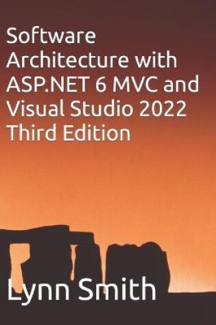 Cover of Software Architecture with ASP.NET 6 MVC and Visual Studio 2022 Third Edition