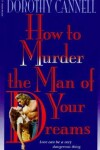 Book cover for How to Murder the Man of Your Dreams