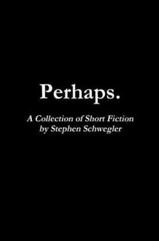 Cover of Perhaps.