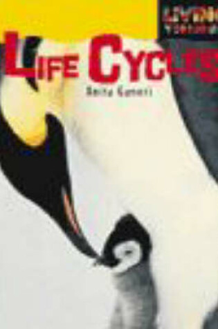 Cover of Living Things Life Cycles cased