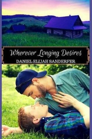 Cover of Wherever Longing Desires