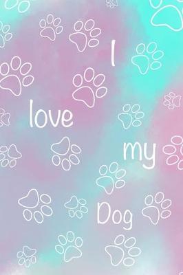 Book cover for I love my Dog