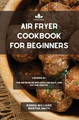 Cover of Air Fryer Cookbook for Beginners