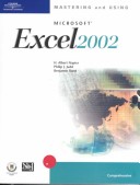 Book cover for Mastering and Using "Microsoft" Excel 2002