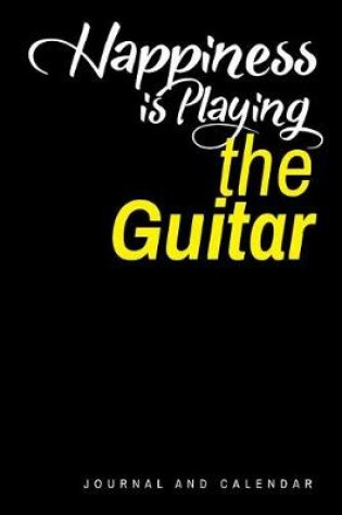 Cover of Happiness Is Playing the Guitar