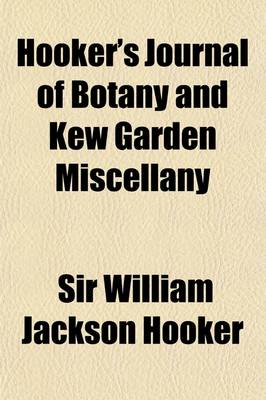 Book cover for Hooker's Journal of Botany and Kew Garden Miscellany (Volume 1)