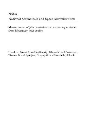 Book cover for Measurement of Photoemission and Secondary Emission from Laboratory Dust Grains