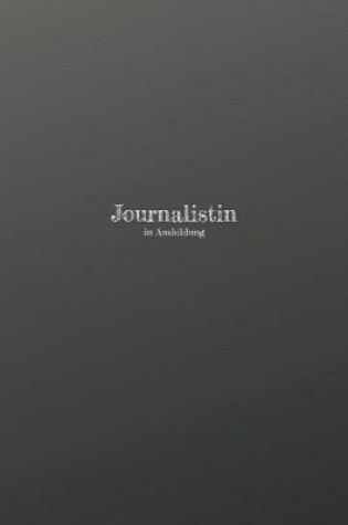 Cover of Journalistin in Ausbildung