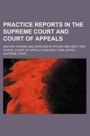 Cover of Practice Reports in the Supreme Court and Court of Appeals (Volume 14)