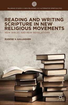 Cover of Reading and Writing Scripture in New Religious Movements