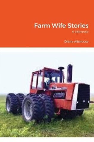 Cover of Farm Wife Stories