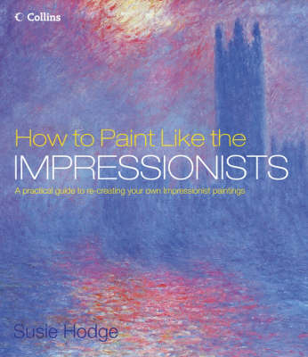 Book cover for How to Paint Like the Impressionists