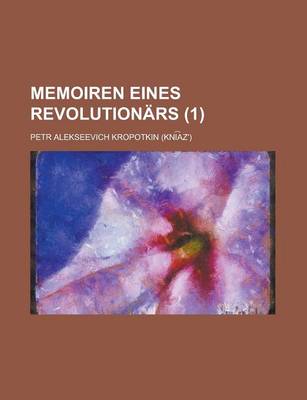 Book cover for Memoiren Eines Revolutionars (1)