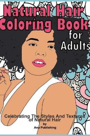 Cover of Natural Hair Coloring Book for Adults