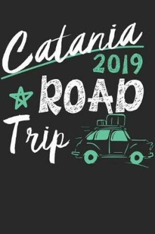 Cover of Catania Road Trip 2019