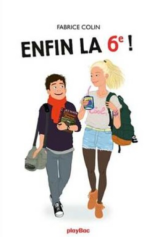 Cover of Enfin La 6e !