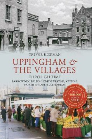 Cover of Uppingham & the Villages Through Time