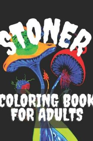 Cover of Stoner Coloring book for Adults