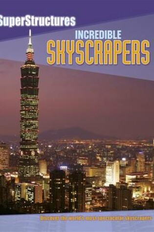 Cover of Incredible Skyscrapers