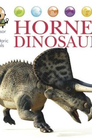 Cover of Professor Pete's Prehistoric Animals: Horned Dinosaurs