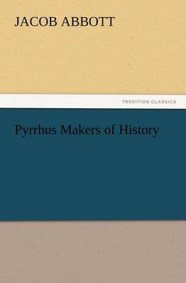 Book cover for Pyrrhus Makers of History