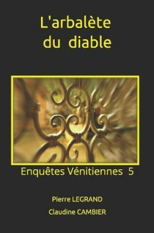 Cover of L'arbalète du diable